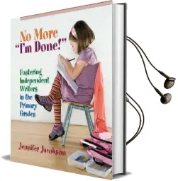 No More ''I'M Done!: Fostering Independent Writers in the Primary Grades Audiobook download free by Jennifer Jacobson