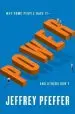 Audiobook Power: Why Some People Have It-And Others Don'T author Jeffrey Pfeffer
