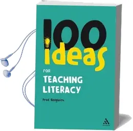 100 Ideas for Teaching Literacy Audiobook download free by Fred Sedgwick