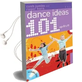 101 Dance Ideas age 5-11 Audiobook download free by Cush Jumbo