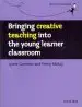 Audiobook Bringing Creative Teaching Into the Young Learner Classroom author Lynne Cameron
