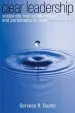 Audiobook Clear Leadership: Sustaining Real Collaboration and Partnership at Work author Gervase R. Bushe