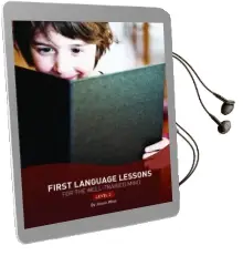 First Language Lessons for the Well-Trained Mind: Level 2 Audiobook download free by Jessie Wise