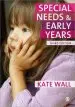 Audiobook Special Needs and Early Years: A Practitioner Guide author Kate Wall