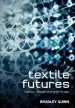 Audiobook Textile Futures: Fashion, Design and Technology author Bradley Quinn