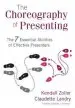 Audiobook The Choreography of Presenting: The 7 Essential Abilities of Effective Presenters author Kendall V. Zoller