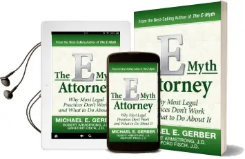 The E-Myth Attorney: Why Most Legal Practices Don'T Work and What to do About it Audiobook download free by Michael E. Gerber