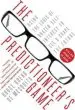 Audiobook The Predictioneer'S Game: Using the Logic of Brazen Self-Interest to see and Shape the Future author Bruce Bueno De Mesquita