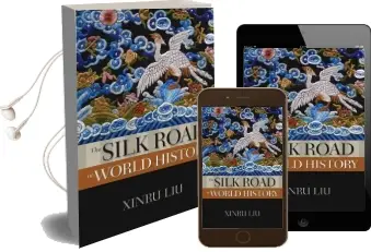 The Silk Road in World History Audiobook download free by Xinru Liu