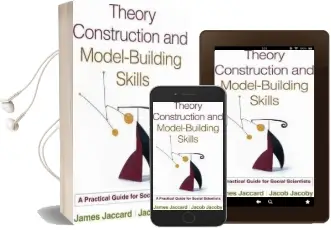 Theory Construction and Model-Building Skills: A Practical Guide for Social Scientists Audiobook download free by James Jaccard