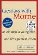 Audiobook Tuesdays With Morrie: An old Man, a Young man and Life'S Greatest Lesson author Mitch Albom