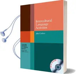 Cambridge Handbooks for Language Teachers: Intercultural Language Activities With Cd-Rom Audiobook download free by John Corbett