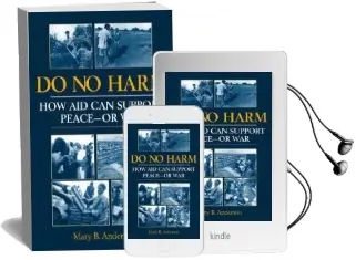 Do no Harm: How aid can Support Peace - or war Audiobook download free by Mary B. Anderson
