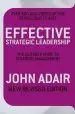 Audiobook Effective Strategic Leadership: The Complete Guide to Strategic Management author John Adair