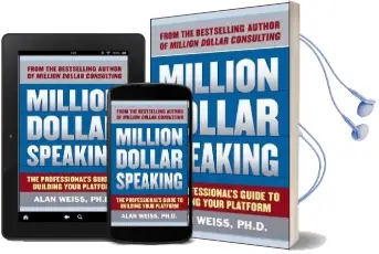 Million Dollar Speaking: The Professional'S Guide to Building Your Platform Audiobook download free by Alan Weiss