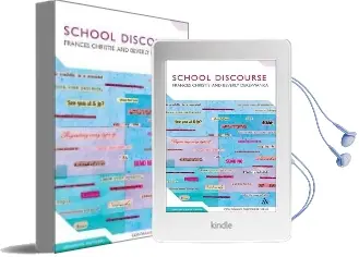 School Discourse: Learning to Write Across the Years of Schooling Audiobook download free by Frances Christie