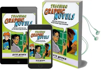 Teaching Graphic Novels: Practical Strategies for the Secondary ela Classroom Audiobook download free by Katie Monnin