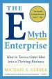 Audiobook The E-Myth Enterprise: How to Turn a Great Idea Into a Thriving Business author Michael E. Gerber
