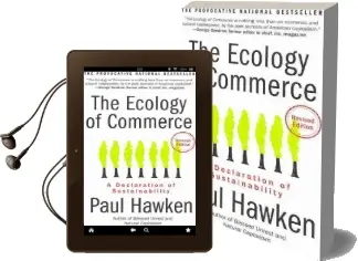 The Ecology of Commerce: A Declaration of Sustainability Audiobook download free by Paul Hawken