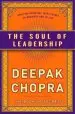Audiobook The Soul of Leadership: Unlocking Your Potential for Greatness author M D Deepak Chopra