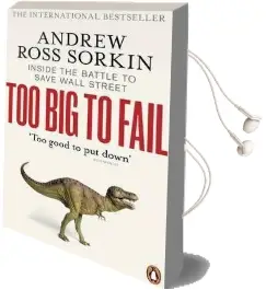 Too big to Fail: Inside the Battle to Save Wall Street Audiobook download free by Andrew Ross Sorkin