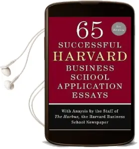 65 Successful Harvard Business School Application Essays Audiobook download free by The Harbus
