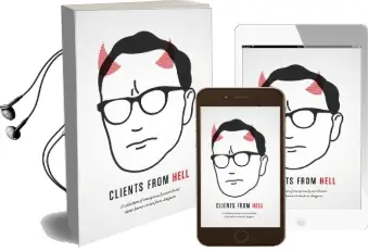 Clients From Hell: A Collection of Anonymously-Contributed Client Horror Stories From Designers Audiobook download free by Anonymous