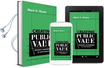Creating Public Value: Strategic Management in Government Audiobook download free by Mark H. Moore