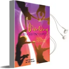 Dancing on a Shifting Carpet: Reinventing Traditional Schooling for the 21St Century Audiobook download free by Leoni Degenhardt