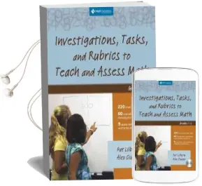 Investigations, Tasks, and Rubrics to Teach and Assess Math, Grades 1-6 Audiobook download free by Pat Lilburn