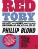 Audiobook Red Tory: How Left and Right Have Broken Britain and how we can fix it author Phillip Blond
