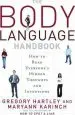 Audiobook The Body Language Handbook: How to Read Everyone'S Hidden Thoughts and Intentions author Gregory Hartley