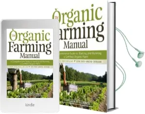 The Organic Farming Manual Audiobook download free by Ann Larkin Hansen