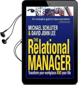 The Relational Manager: Transform Your Workplace and Your Life Audiobook download free by Michael Schlüter