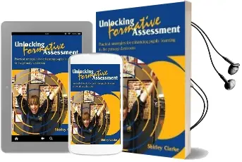 Unlocking Formative Assessment: Practical Strategies for Enhancing Pupils' Learning in the Primary Classroom Audiobook download free by Shirley Clarke