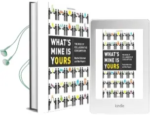 What'S Mine is Yours: The Rise of Collaborative Consumption Audiobook download free by Rachel Botsman