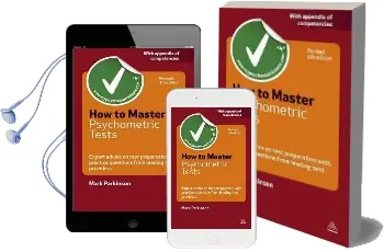 How to Master Psychometric Tests: Expert Advice on Test Preparation With Practice Questions From Leading Test Providers Audiobook download free by Mark Parkinson