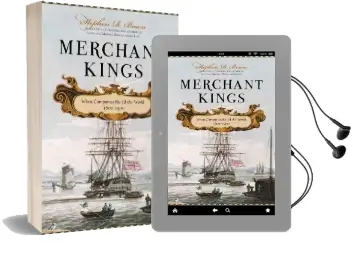 Merchant Kings: When Companies Ruled the World, 1600-1900 Audiobook download free by Stephen R Bown