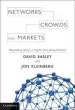 Audiobook Networks, Crowds, and Markets: Reasoning About a Highly Connected World author David Easley