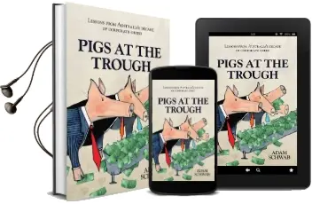 Pigs at the Trough: Lessons From Australia'S Decade of Corporate Greed Audiobook download free by Adam Schwab