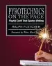 Audiobook Pyrotechnics on the Page: Playful Craft That Sparks Writing author Ralph Fletcher