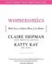 Audiobook Womenomics: Work Less, Achieve More, Live Better author Claire Shipman