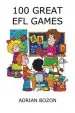 Audiobook 100 Great efl Games: Exciting Language Games for Young Learners author Adrian Bozon