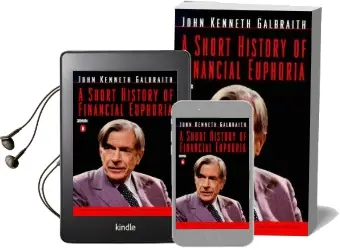 A Short History of Financial Euphoria Audiobook download free by John Kenneth Galbraith