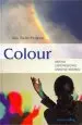 Audiobook Colour: Seeing, Experiencing, Understanding author Ueli Seiler Hugova