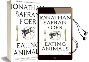 Eating Animals Audiobook download free by Jonathan Safran Foer