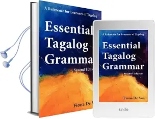 Essential Tagalog Grammar, Second Edition: A Reference for Learners of Tagalog Audiobook download free by Fiona De Vos