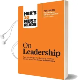 Hbr'S 10 Must Reads on Leadership (With Featured Article 'What Makes an Effective Executive,' by Peter f. Drucker) Audiobook download free by Harvard Business Review
