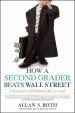 Audiobook How a Second Grader Beats Wall Street: Golden Rules any Investor can Learn author Allan S. Roth
