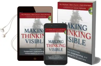 Making Thinking Visible: How to Promote Engagement, Understanding, and Independence for all Learners Audiobook download free by Ron Ritchhart